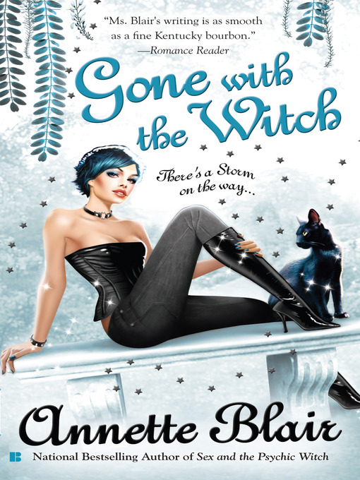 Title details for Gone with the Witch by Annette Blair - Available